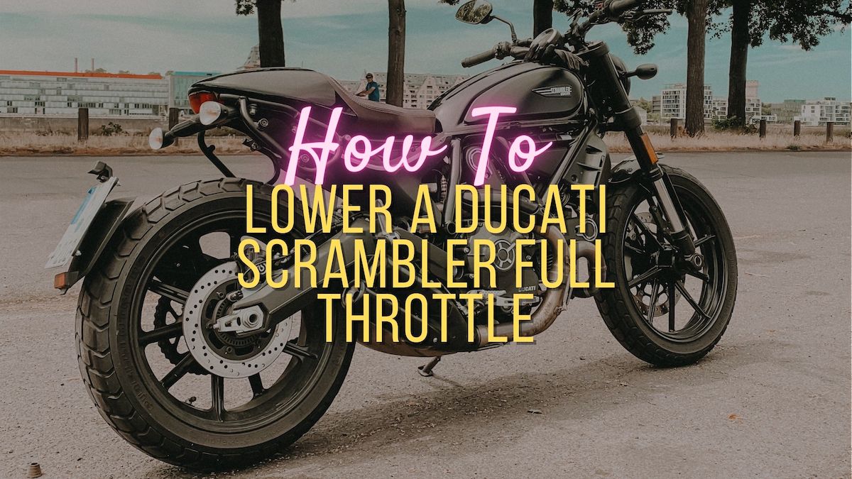 How I lowered my Ducati Scrambler