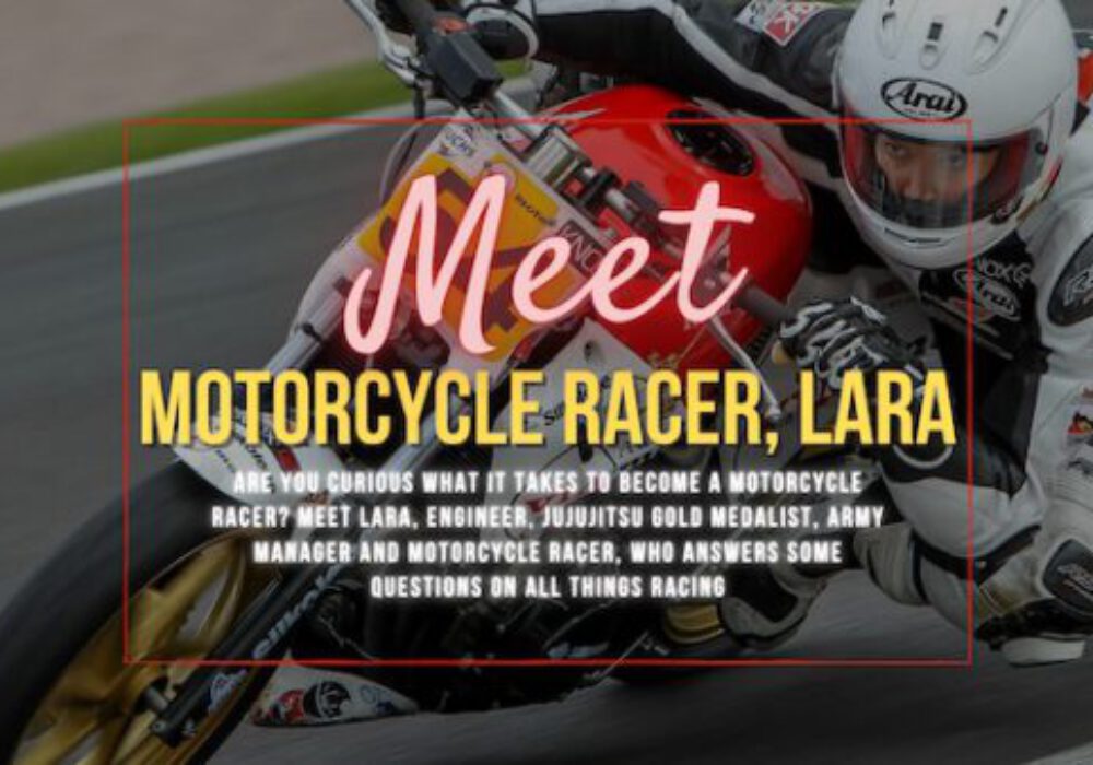 Meet Motorcycle Racer Lara