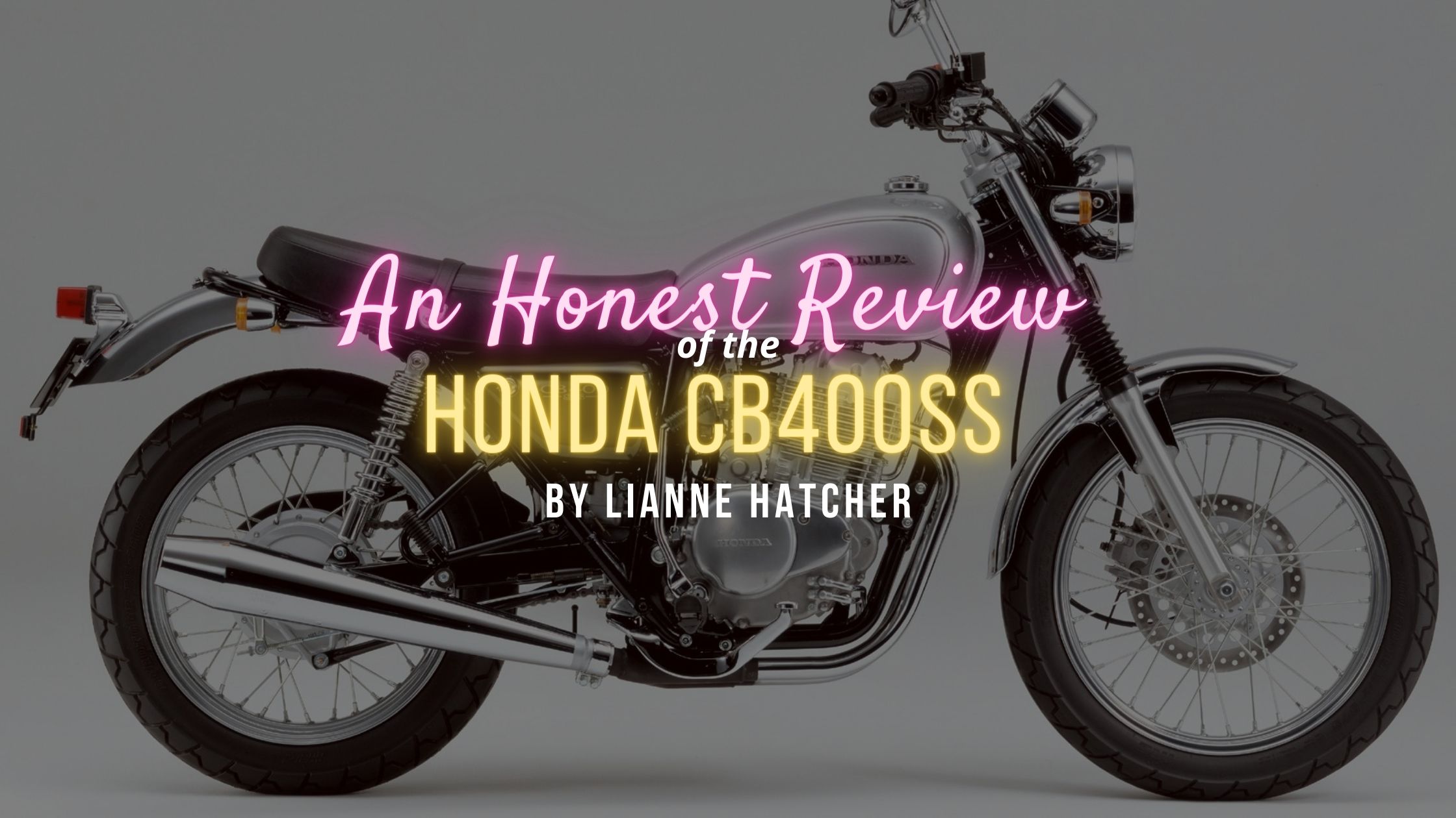Honest Review – Honda CB400SS